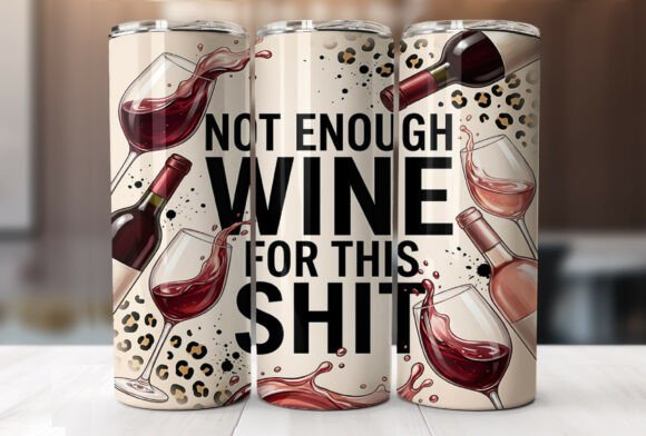 Sarcastic Wine Quote 20oz Tumbler Wrap: A Designer's Review